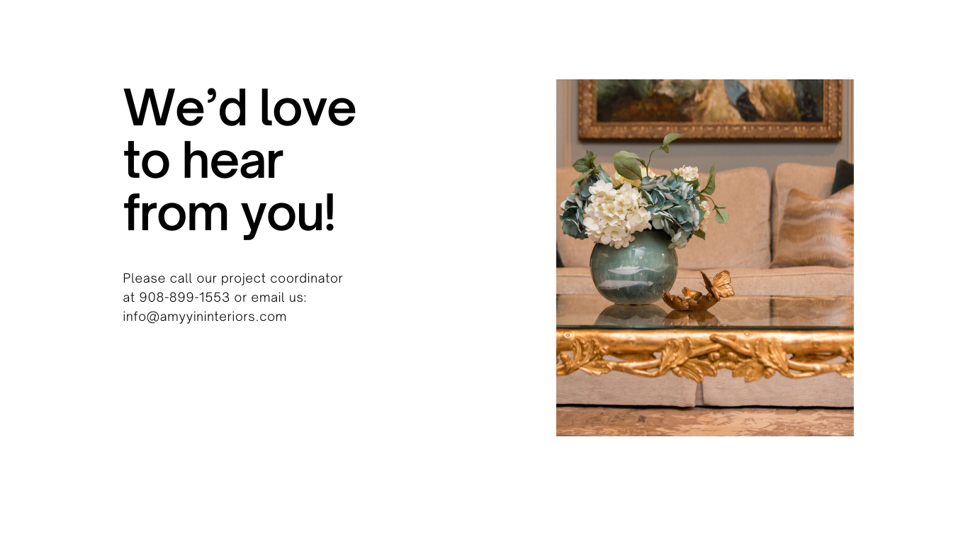 We'd love to hear from you! Contact info_at_amyyininteriors.com
